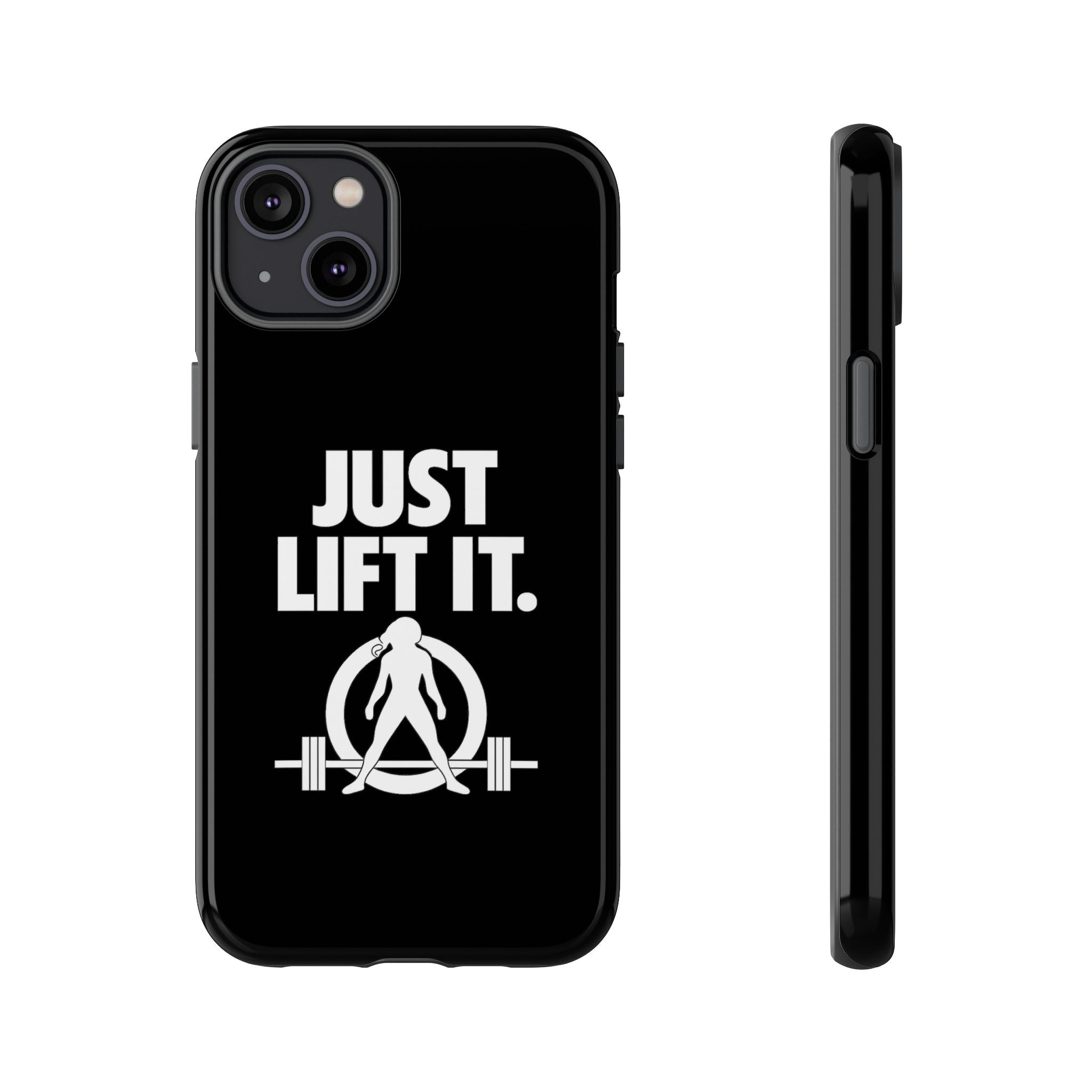 Just Lift It - Tough Phone Case