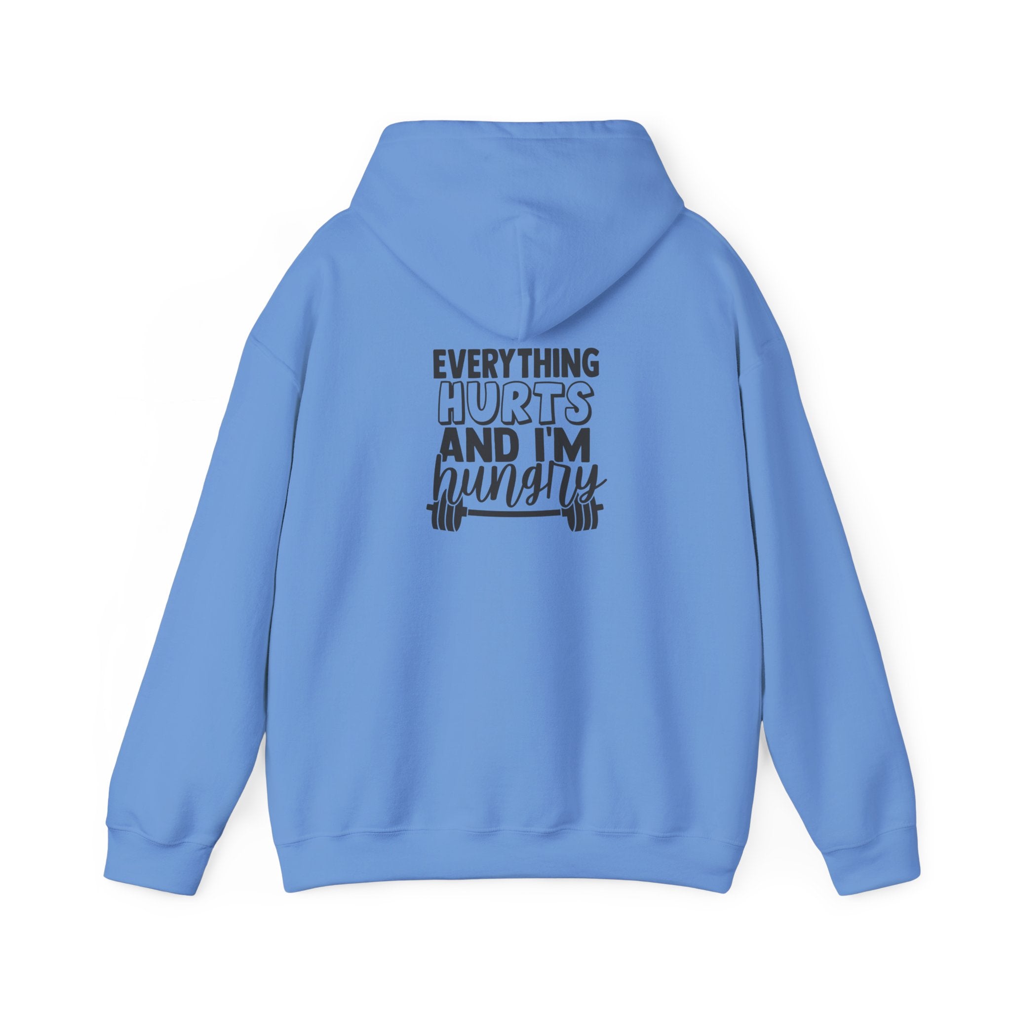Everything Hurts & I'm Hungry  - Unisex Heavy Blend Hooded Sweatshirt  - Black Print Front and Back