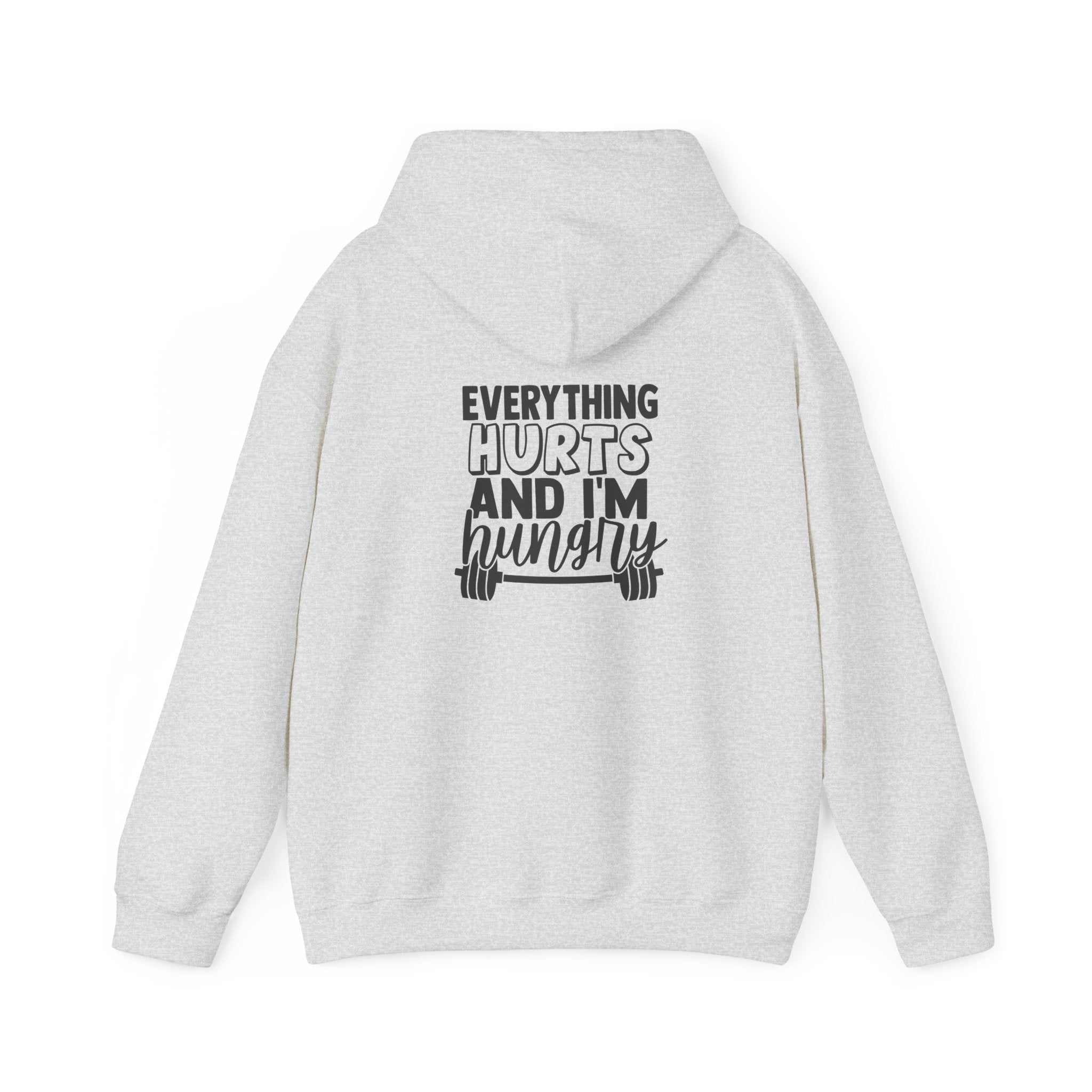 Everything Hurts & I'm Hungry  - Unisex Heavy Blend Hooded Sweatshirt  - Black Print Front and Back
