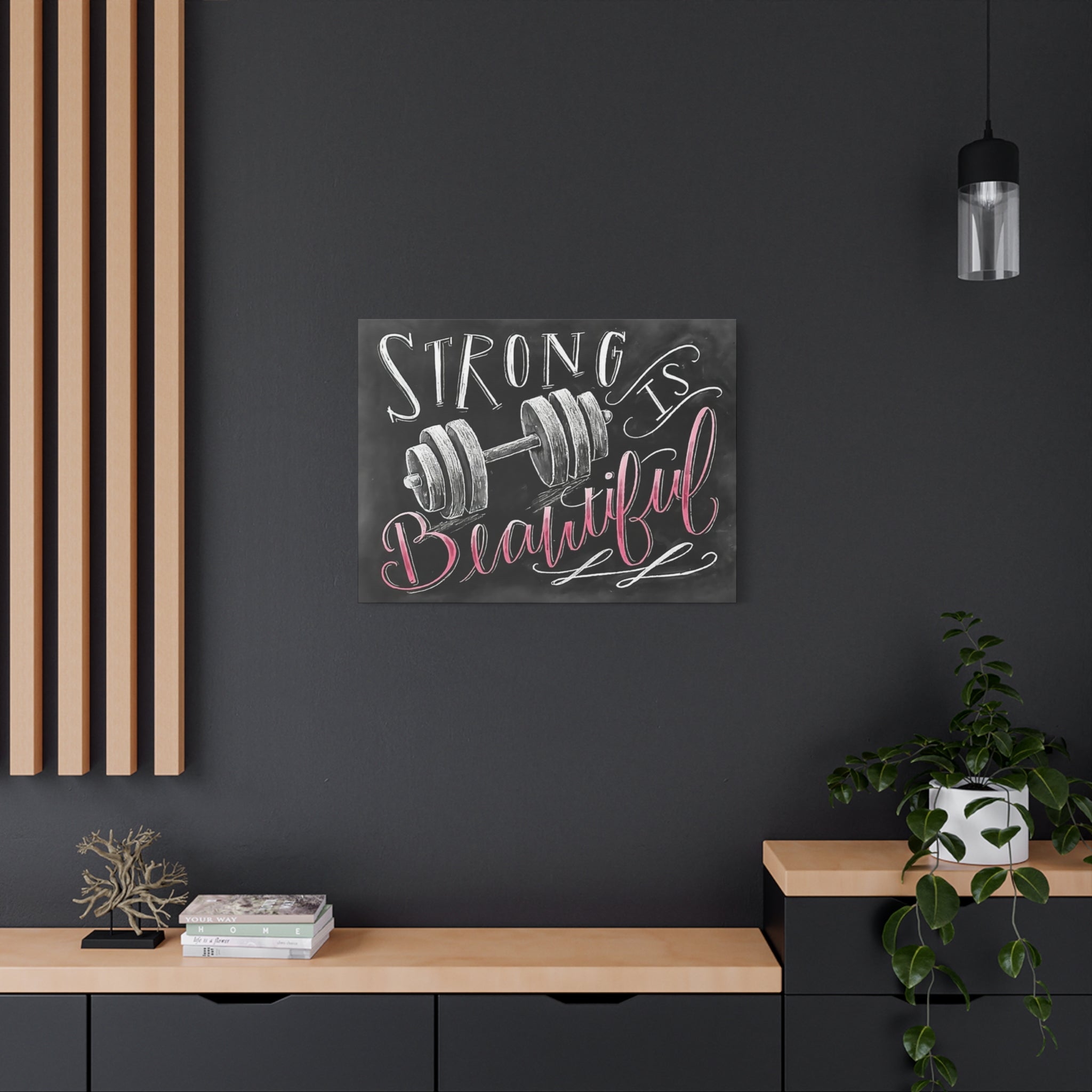 Strong Is Beautiful - Matte Canvas, Stretched, 1.25" - Motivational Wall Art