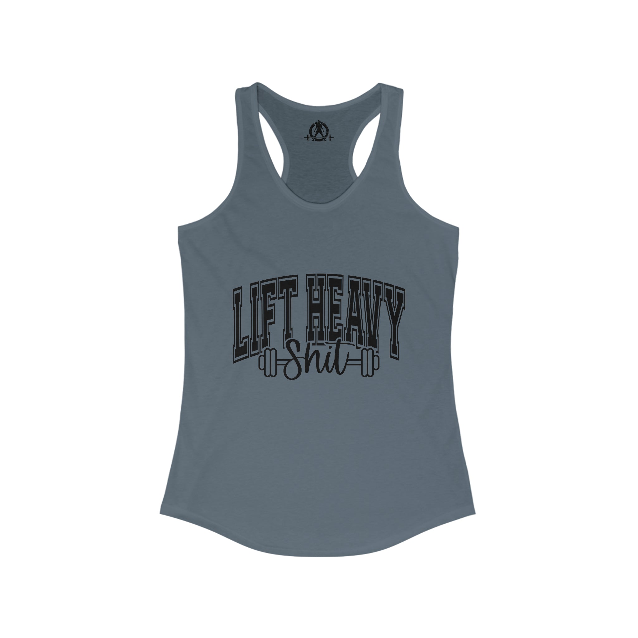 Lift Heavy Shit - Women's Ideal Racerback Tank - Black Logo Plain Back