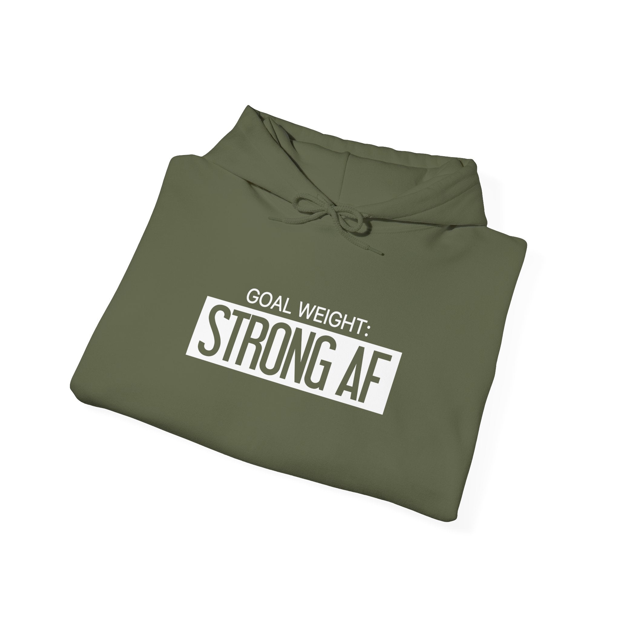 Goal Weight Strong AF - Unisex Heavy Blend Hooded Sweatshirt  - White Logo Front & Right Arm