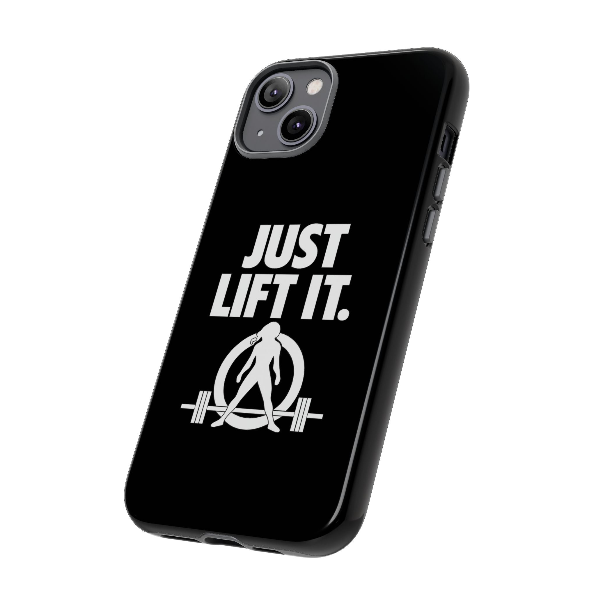 Just Lift It - Tough Phone Case