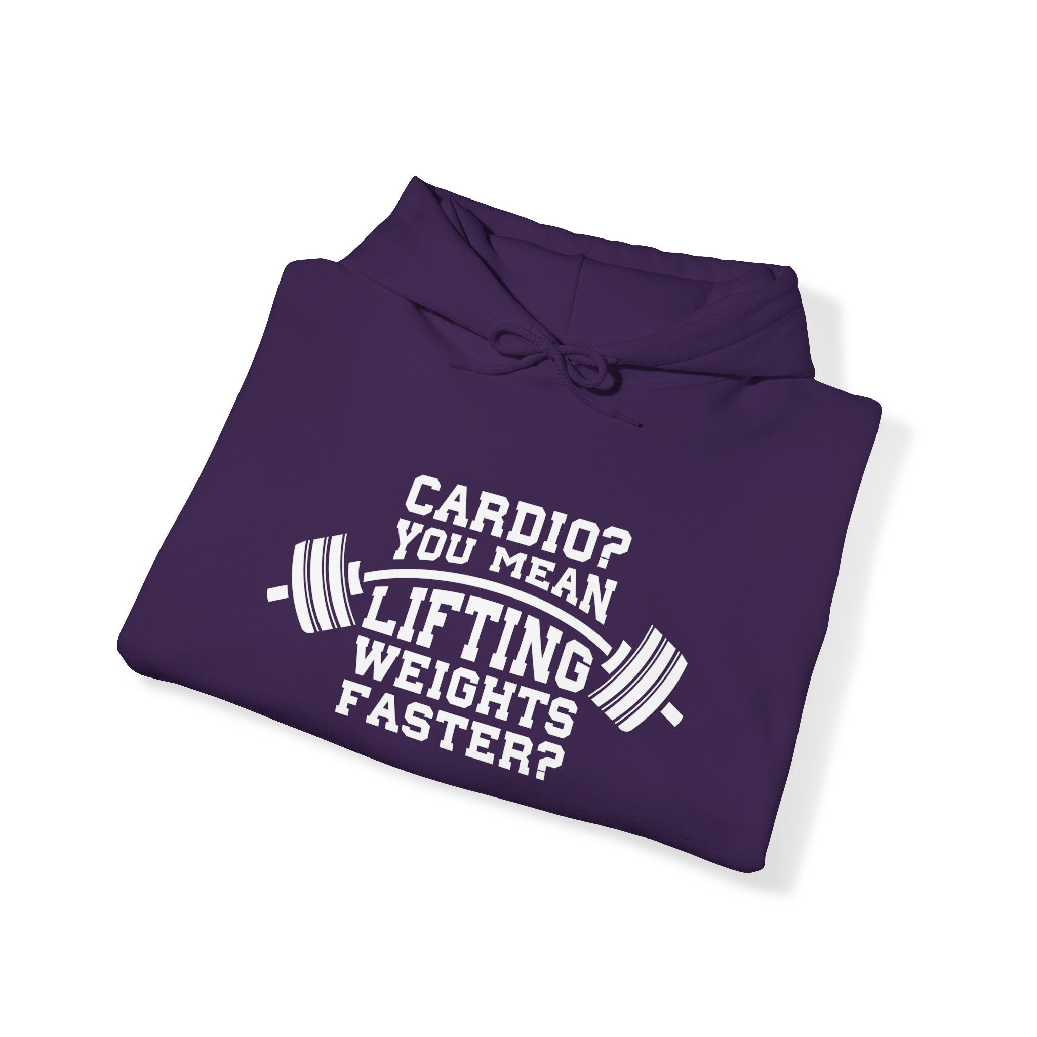 Cardio = Lift Weights Faster - Unisex Heavy Blend Hooded Sweatshirt - White Print on Front