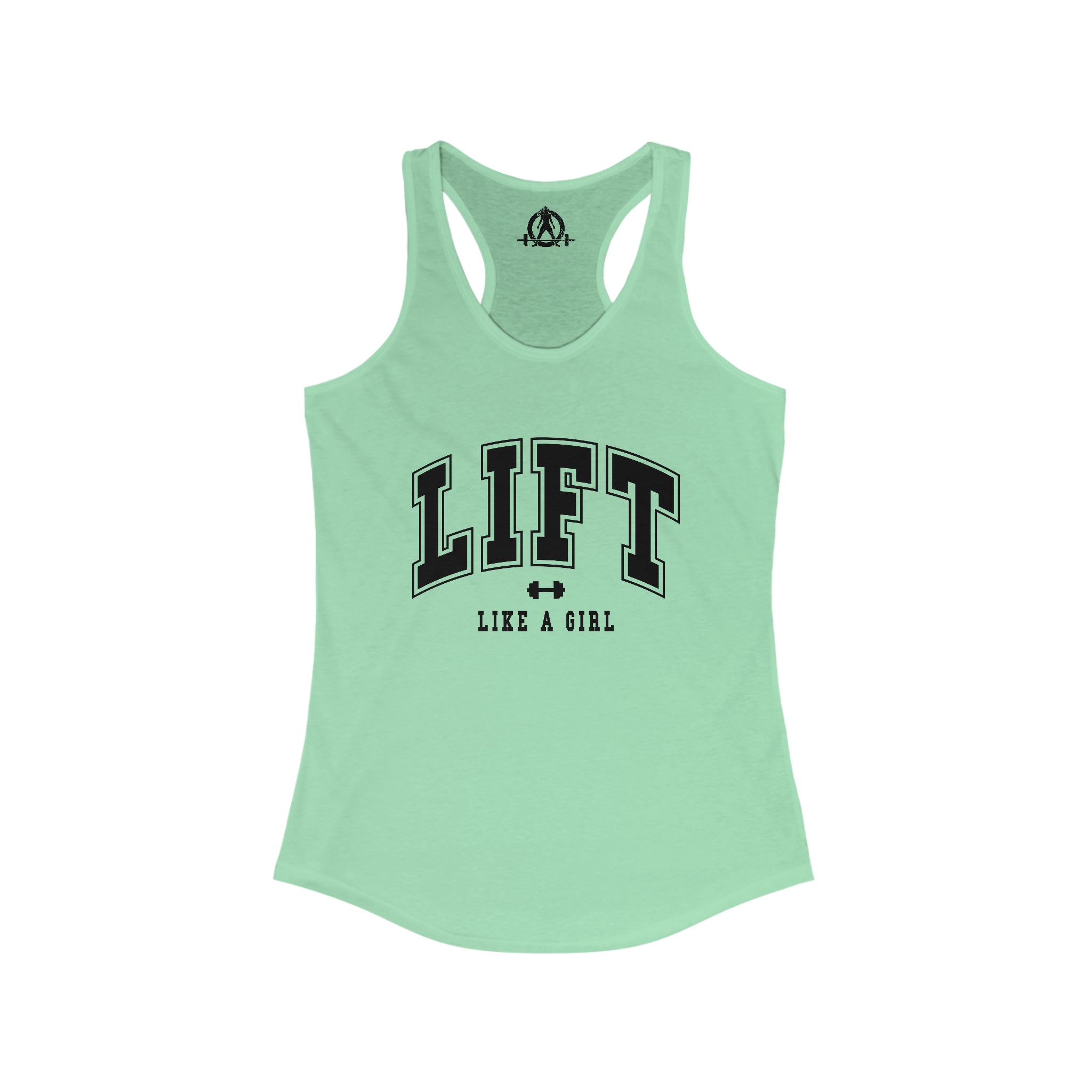 Lift Like A Girl - Women's Ideal Racerback Tank - Black Logo - Plain Back