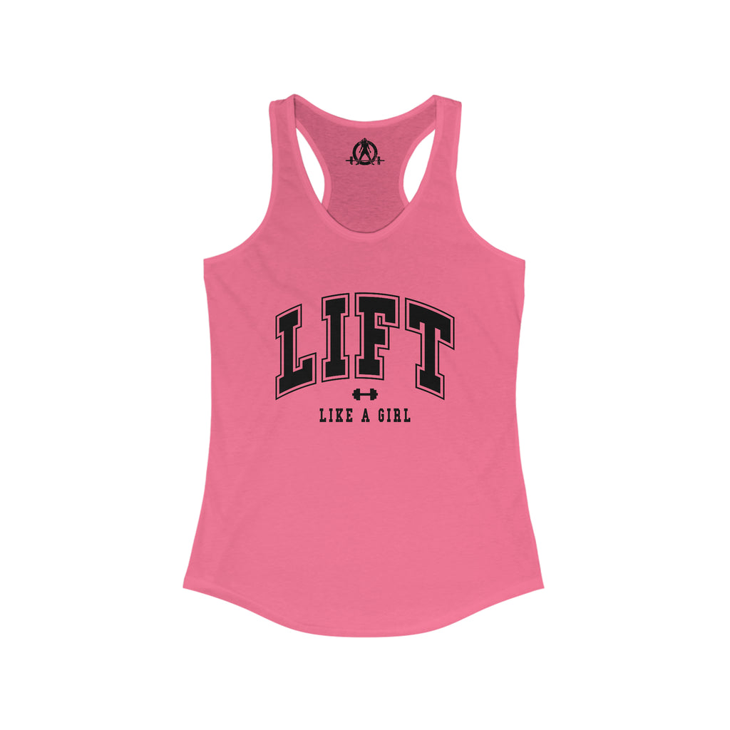 Lift Like A Girl - Women's Ideal Racerback Tank - Black Logo - Plain Back