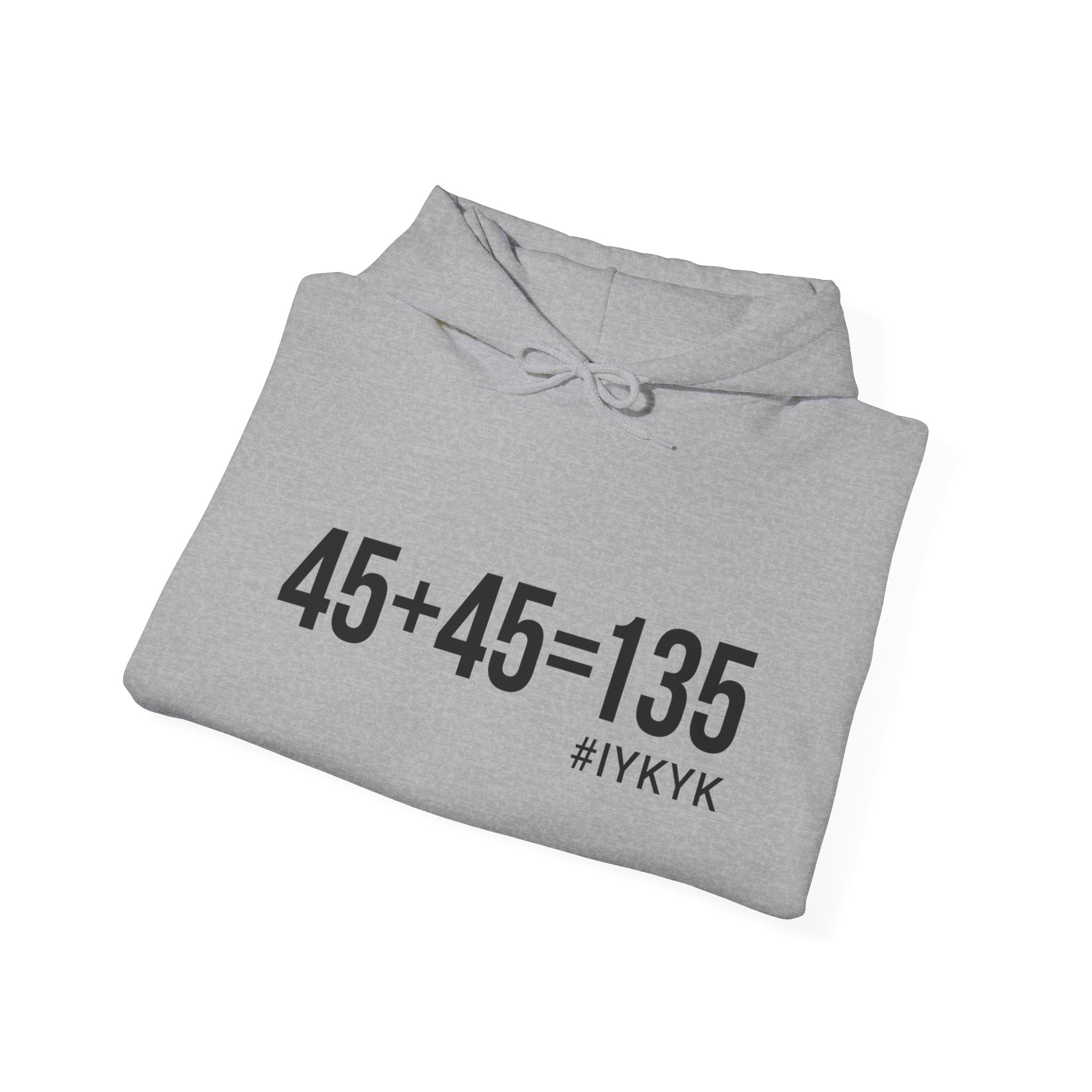 45 + 45 = 135 - Unisex Heavy Blend Hooded Sweatshirt  - Front Black & Shoulder Logo