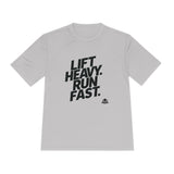 Lift Heavy Run Fast - Unisex Moisture Wicking Tee - Black Logo