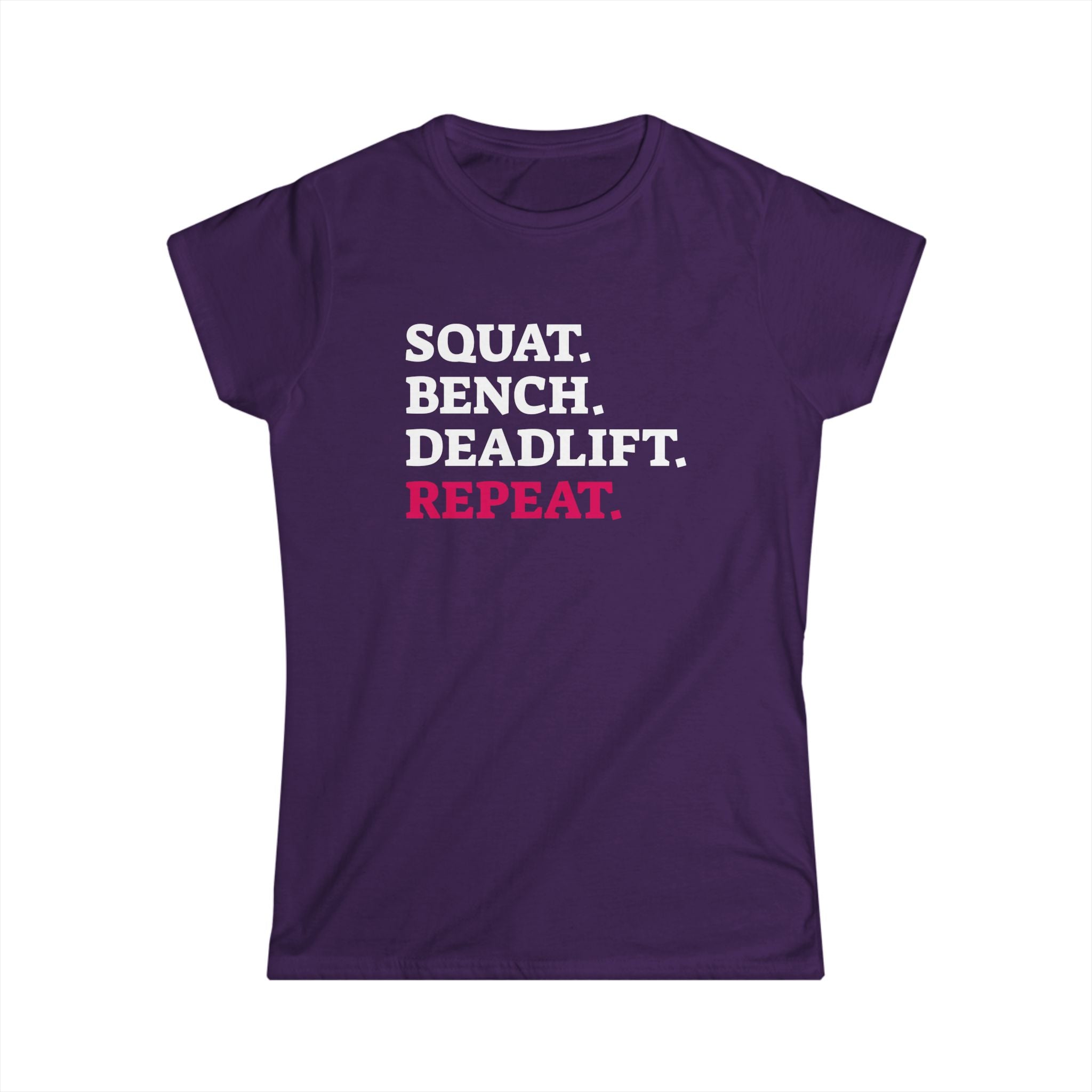 Squat Bench Deadlift Repeat - Women's Softstyle Tee -  Front & Back WWLW Logo
