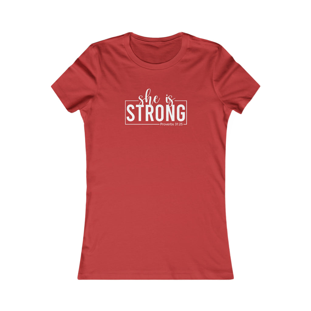 She is STRONG - Women's Favorite Tee - White Logo - Plain Back