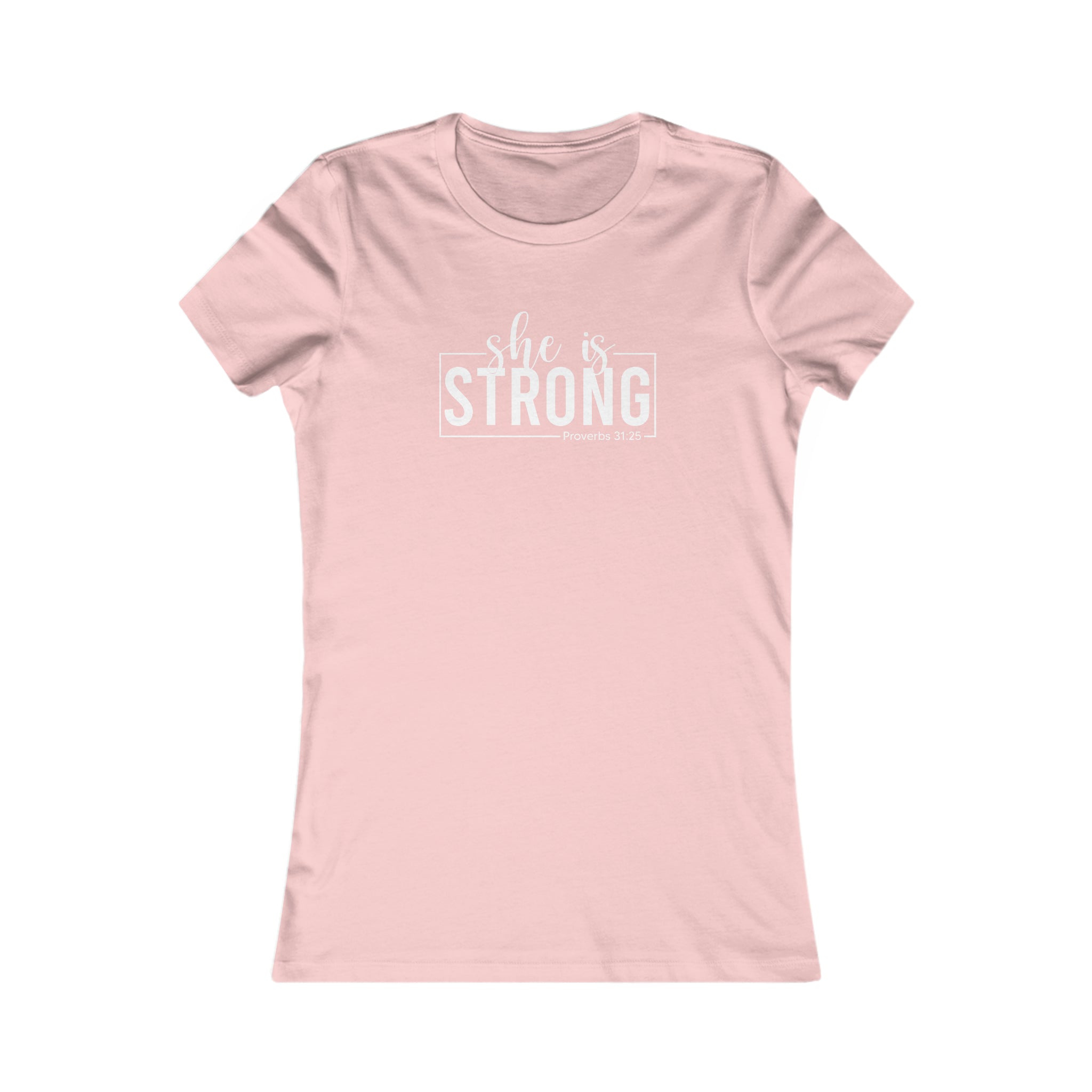She is STRONG - Women's Favorite Tee - White Logo - Plain Back