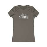 She is STRONG - Women's Favorite Tee - White Logo - Plain Back