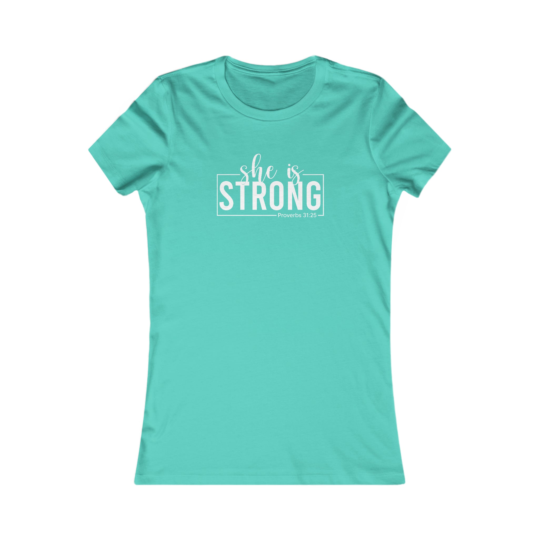 She is STRONG - Women's Favorite Tee - White Logo - Plain Back