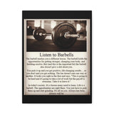 Listen To Barbells - Matte Canvas, Stretched, 1.25" - Best Seller