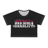 Crop Tee (AOP)  - Good Girls Tone Bad Girls Deadlift