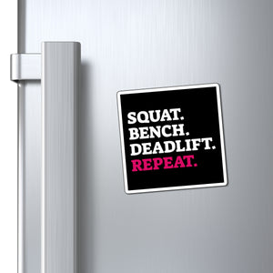 Squat Bench Deadlift Repeat - Magnets -  Pink