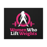 Women Who Lift Weights Full Logo - Motivational Wall Art Canvas