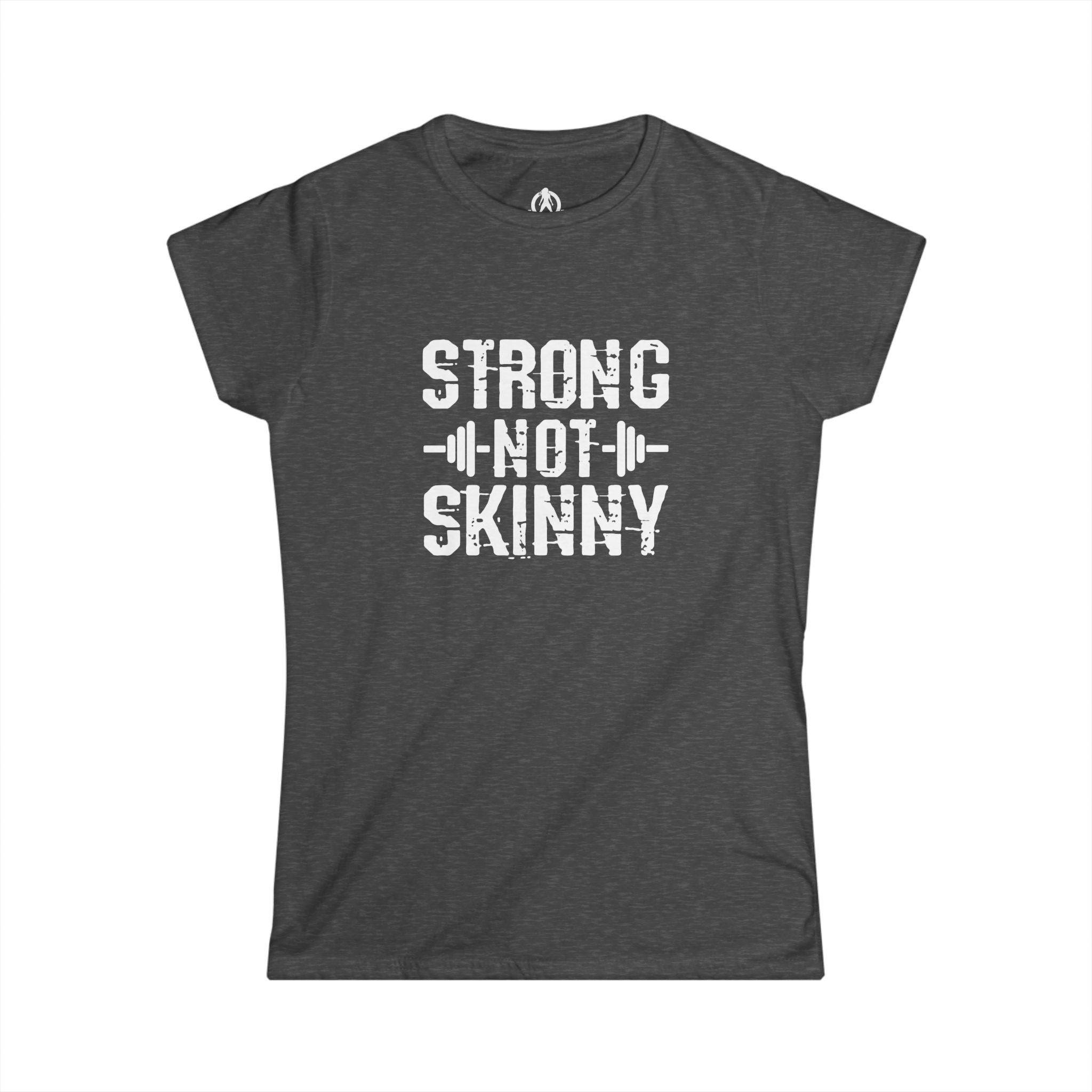 Strong Not Skinny – Women’s Softstyle Tee (Distressed Logo)