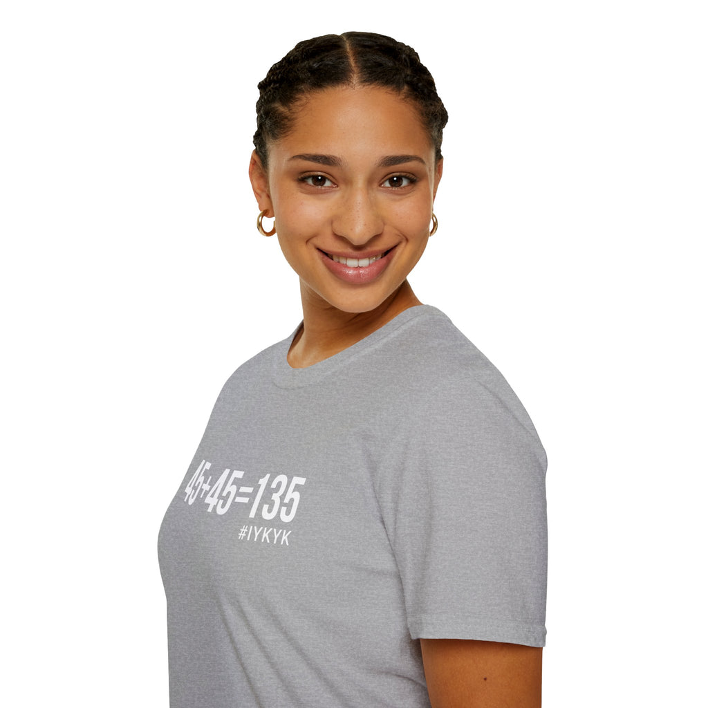 45 + 45 = 135  - Unisex Softstyle T-Shirt - Print on Front Plain Back
