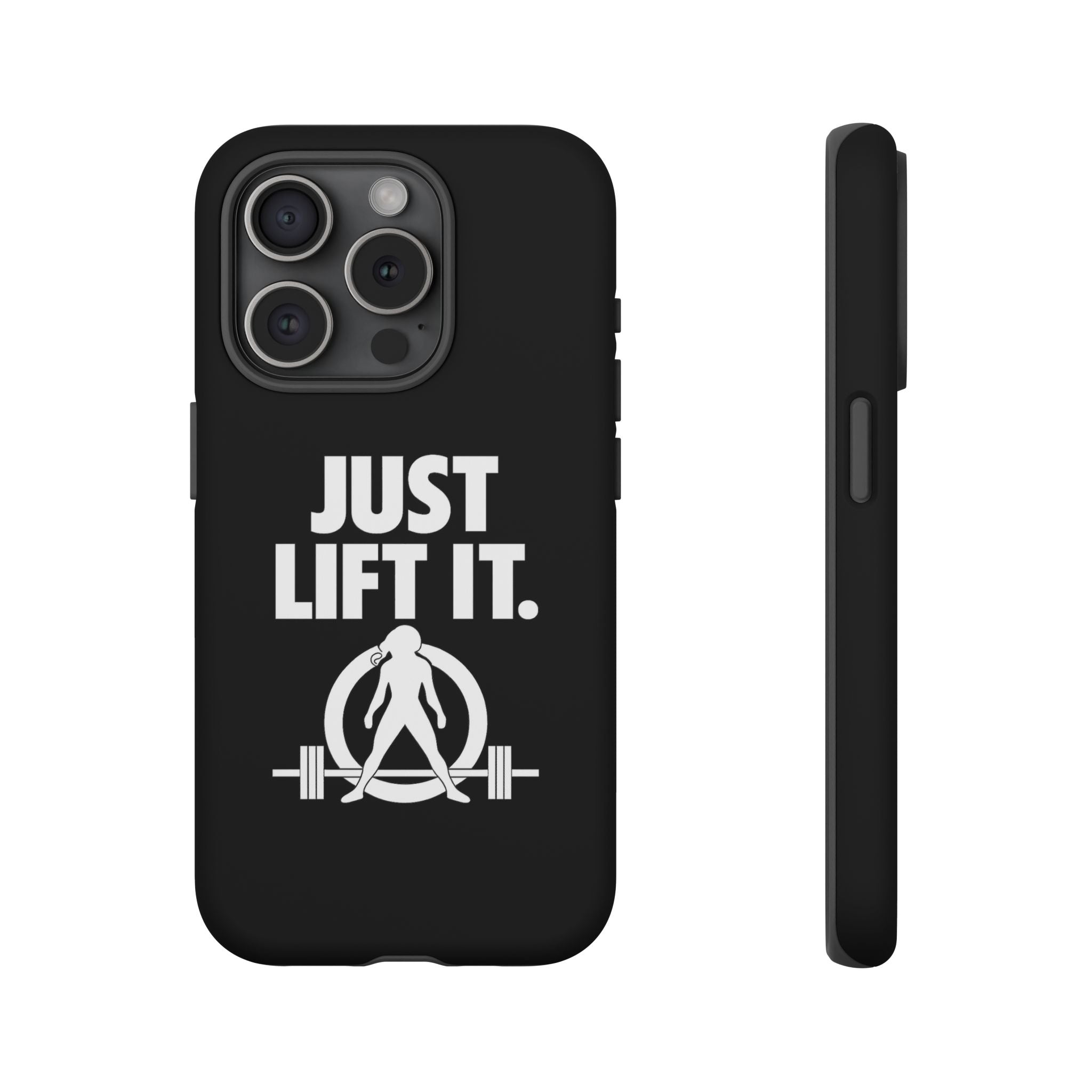 Just Lift It - Tough Phone Case
