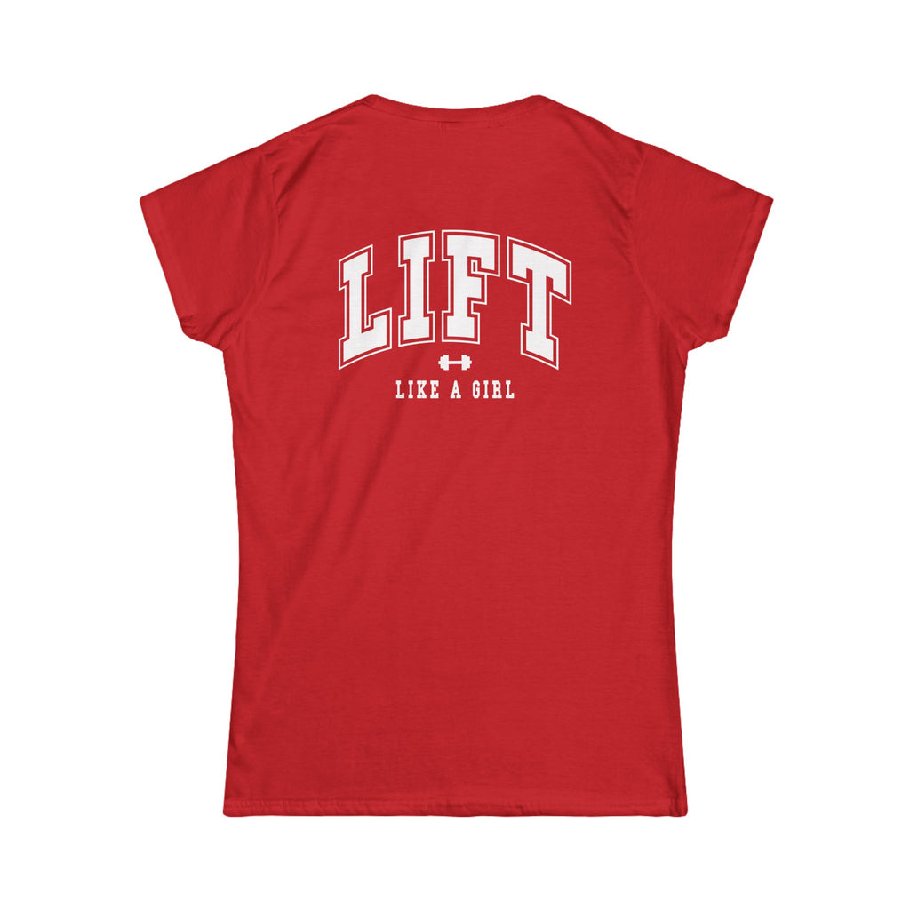 Lift Like A Girl - Women's Softstyle Tee - White  Logo Front & Back