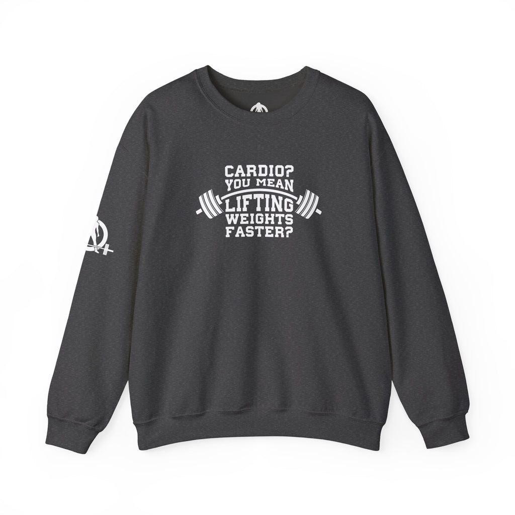 Cardio?  Lift Weights Faster - Unisex Heavy Blend™ Crewneck Sweatshirt - Front  Logo