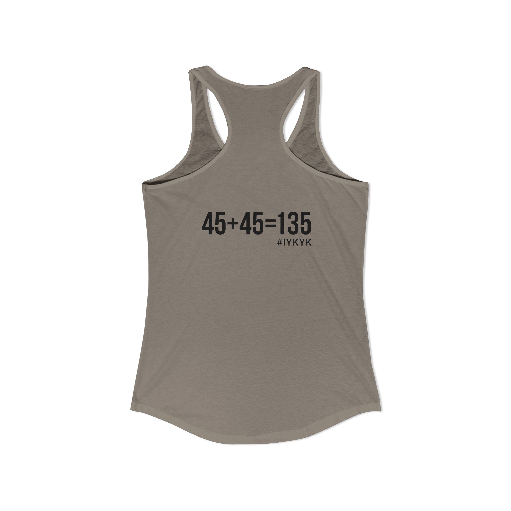 45 + 45 = 135 - Women's Ideal Racerback Tank - Black Print Front & Back