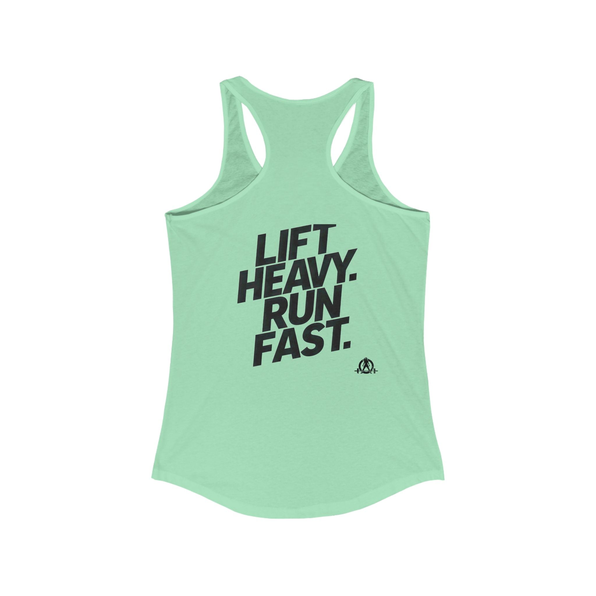Lift Heavy - Run Fast - Racer Back Tank Top - Women's Ideal Racerback Tank (Black Front & Back Logo)