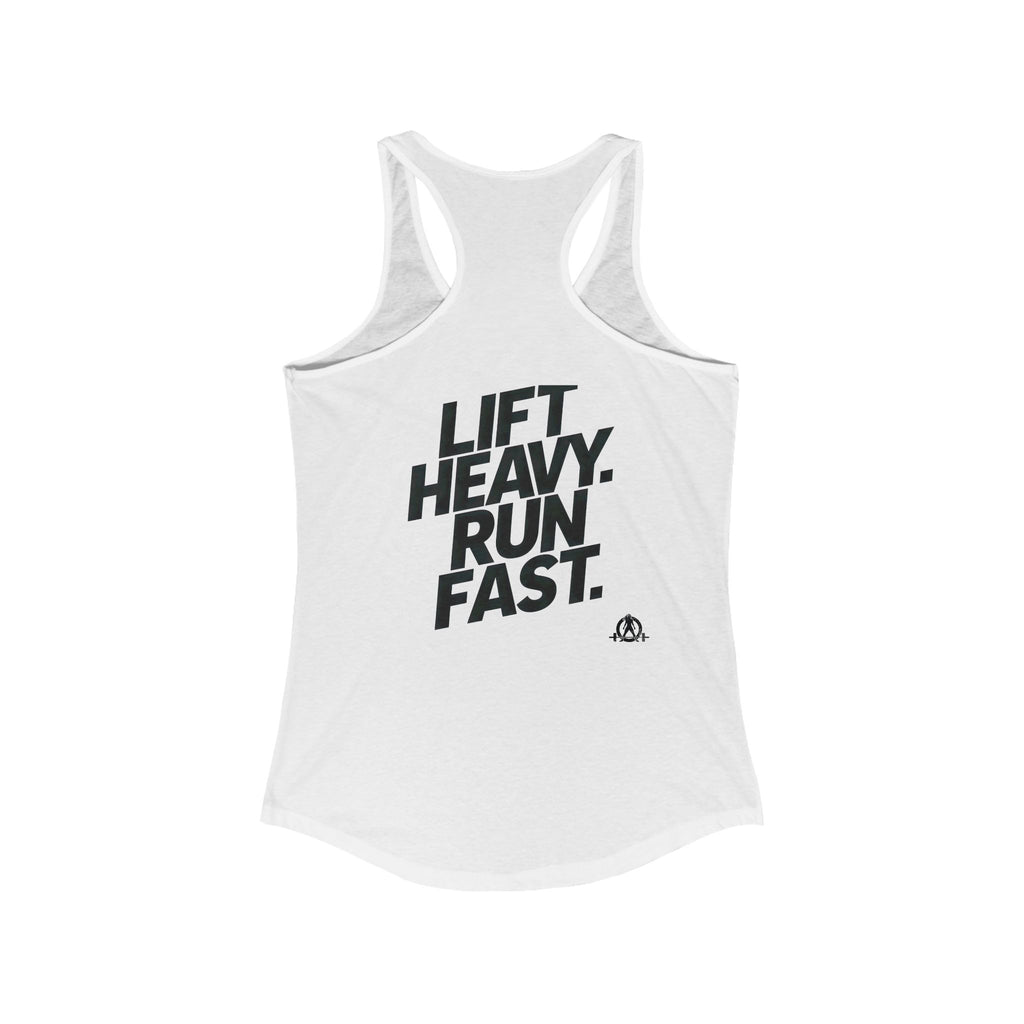 Lift Heavy - Run Fast - Racer Back Tank Top - Women's Ideal Racerback Tank (Black Front & Back Logo)