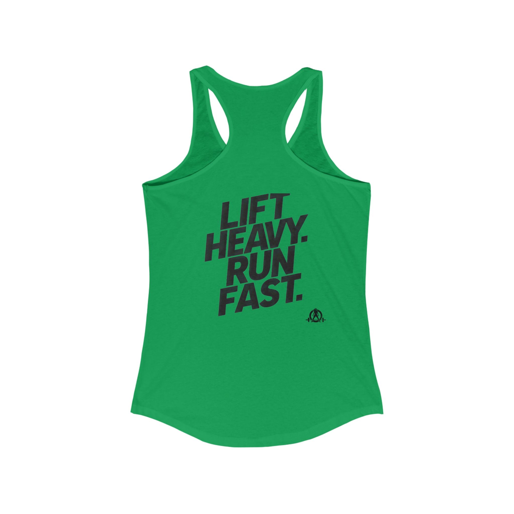 Lift Heavy - Run Fast - Racer Back Tank Top - Women's Ideal Racerback Tank (Black Front & Back Logo)