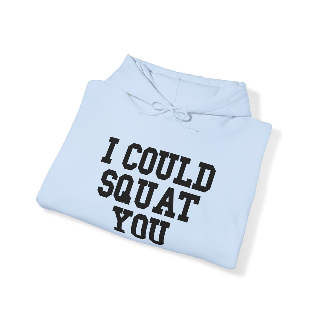 I Could Squat You - Classic Logo White - Unisex Heavy Blend Hooded Sweatshirt - Black Print on Front