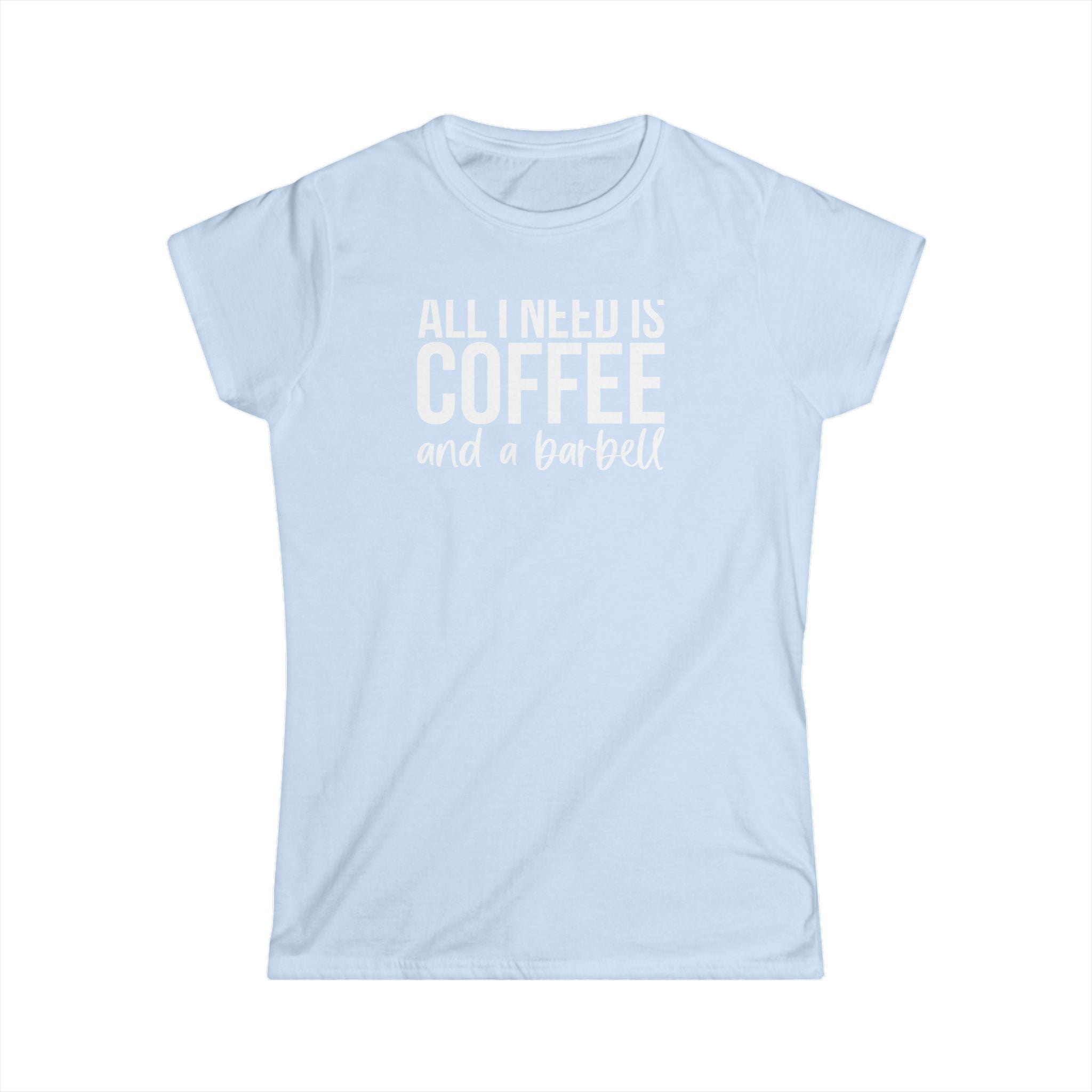 Coffee & A Barbell - Women's Softstyle Tee - Front Logo & Color Back