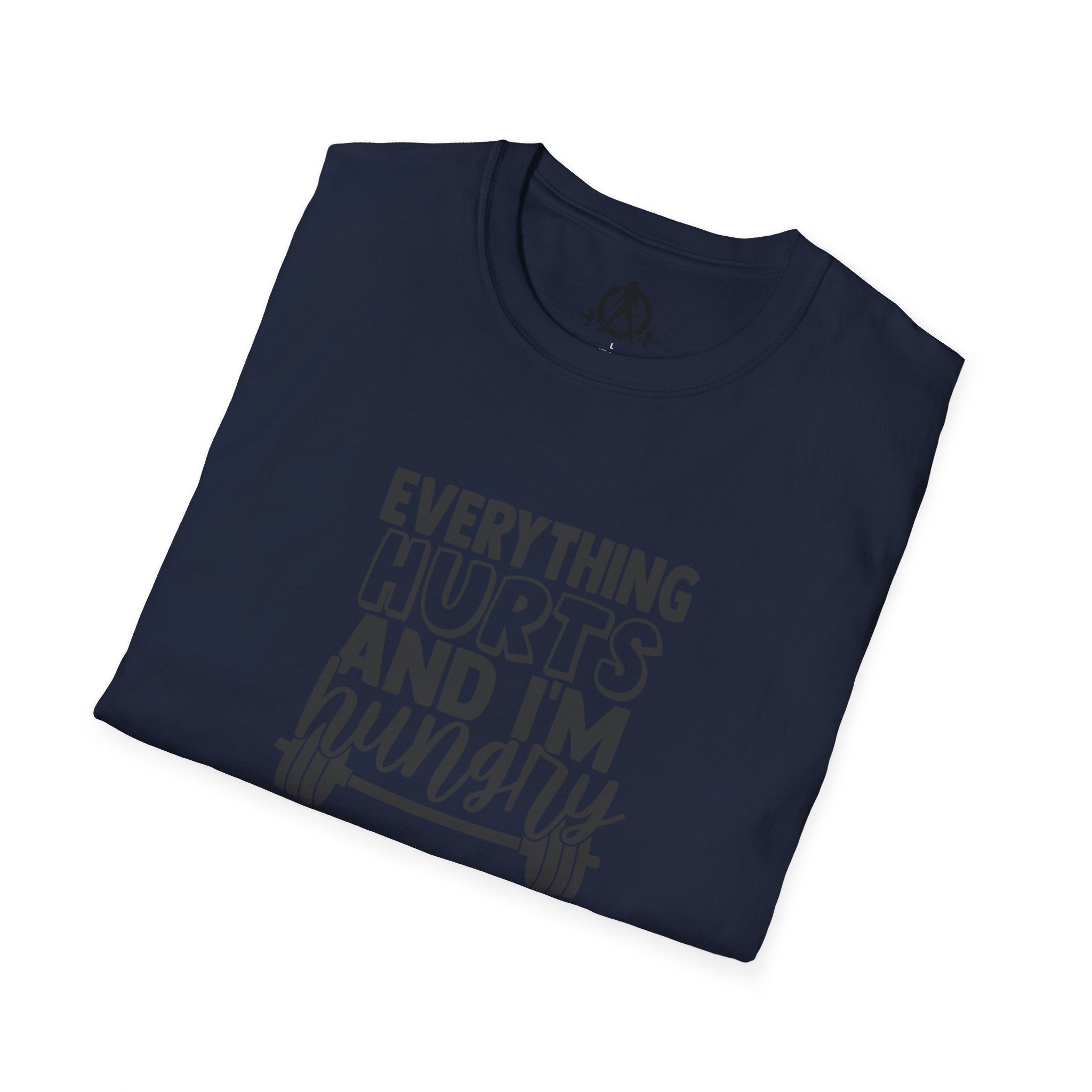 Everything Hurts & I'm Hungry - Unisex Softstyle T-Shirt - Black Print on Front Plain Back