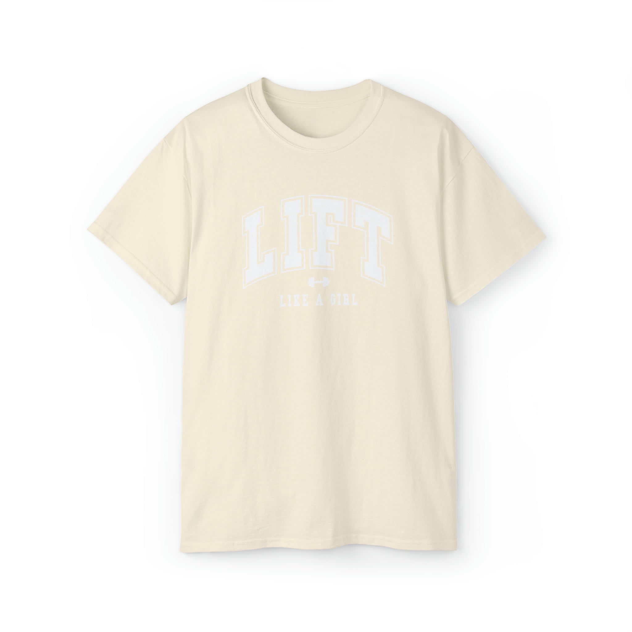 Lift Like A Girl - Unisex Ultra Cotton Tee - Front White Logo - Plain Back