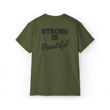 Strong Is Beautiful - Unisex Ultra Cotton Tee - Black Distressed Logo - SIB on Back