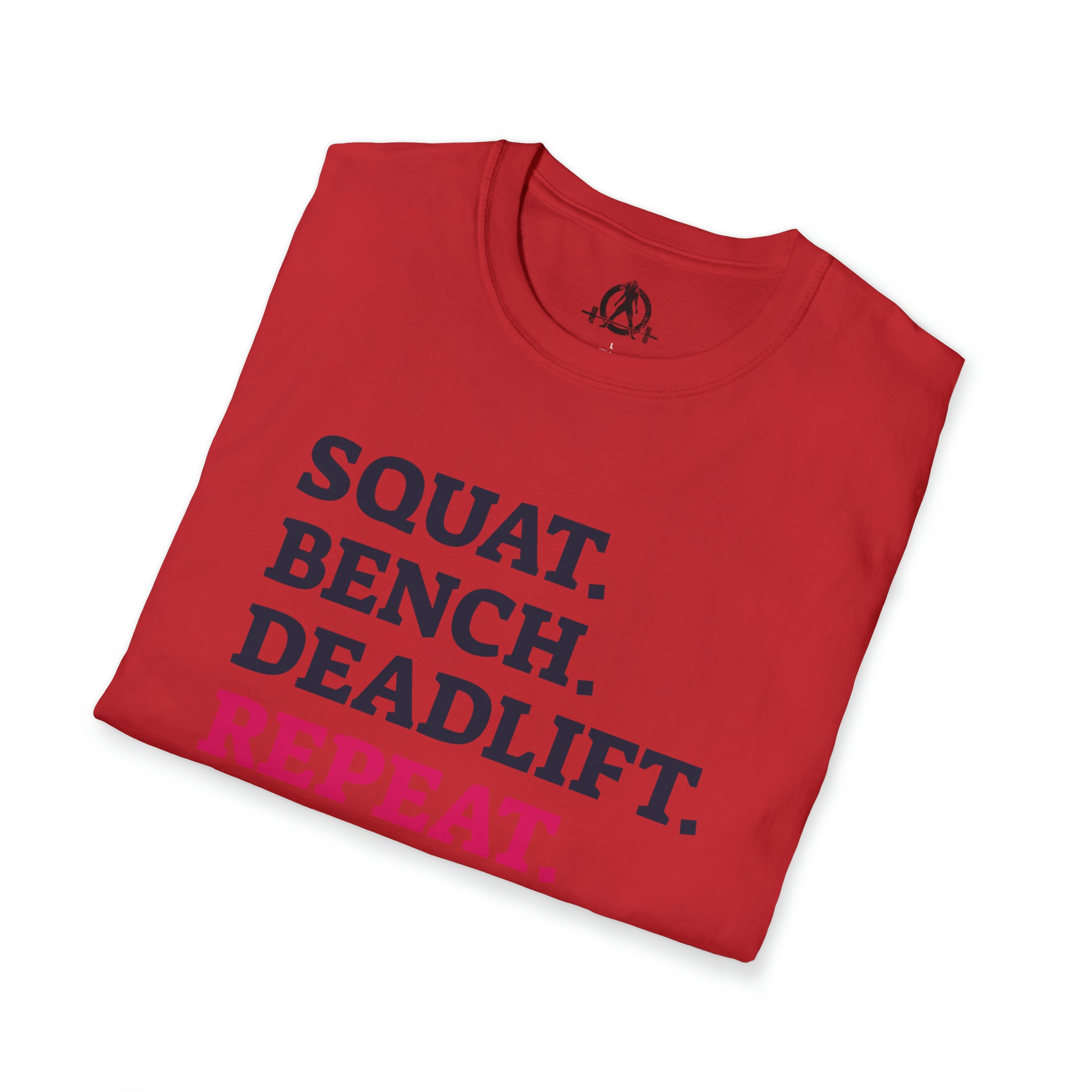 Squat Bench Deadlift Repeat - Unisex Softstyle T-Shirt - Pink - Plain Back