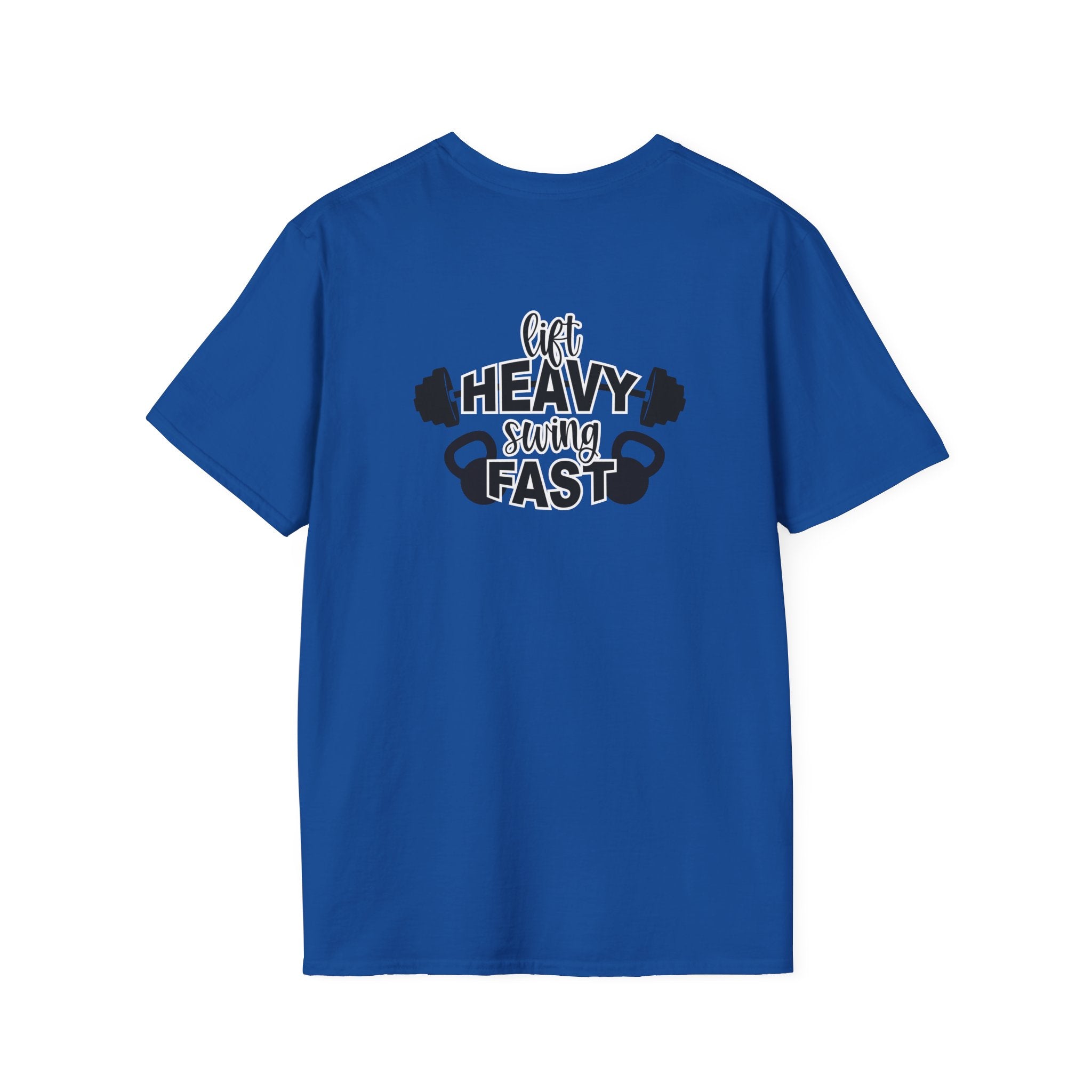 Lift Heavy Swing Fast - Unisex Softstyle T-Shirt - Print on Front & Back