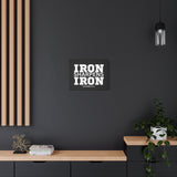 Iron Sharpens Iron - Inspirational Wall Art - Canvas Print