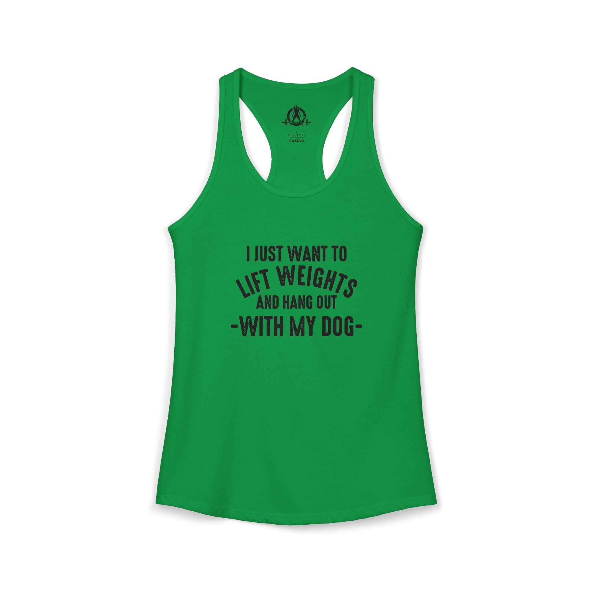 Lift Weights & Hang Out With My Dog  - Dark Logo - Women's Ideal Racerback Tank
