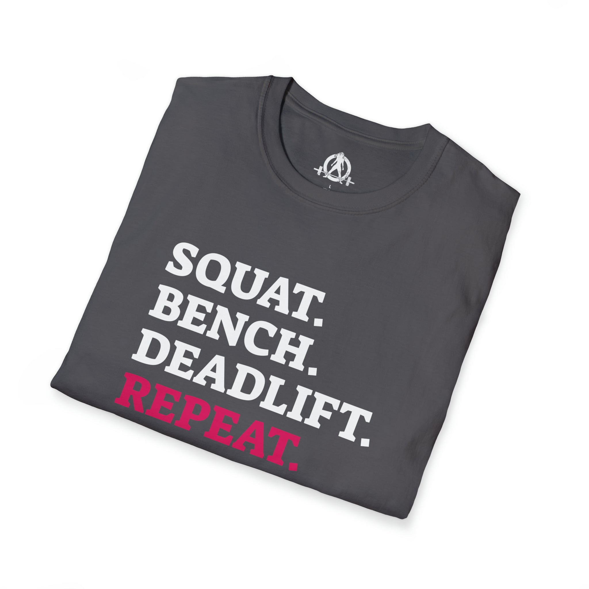 Squat Bench Deadlift Repeat - Unisex Softstyle T-Shirt - Black & Pink - Plain Back