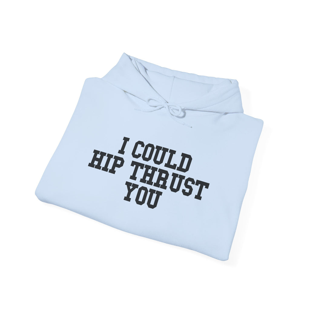 I Could Hip Thrust You – Black Logo Hoodie 🍑🔥