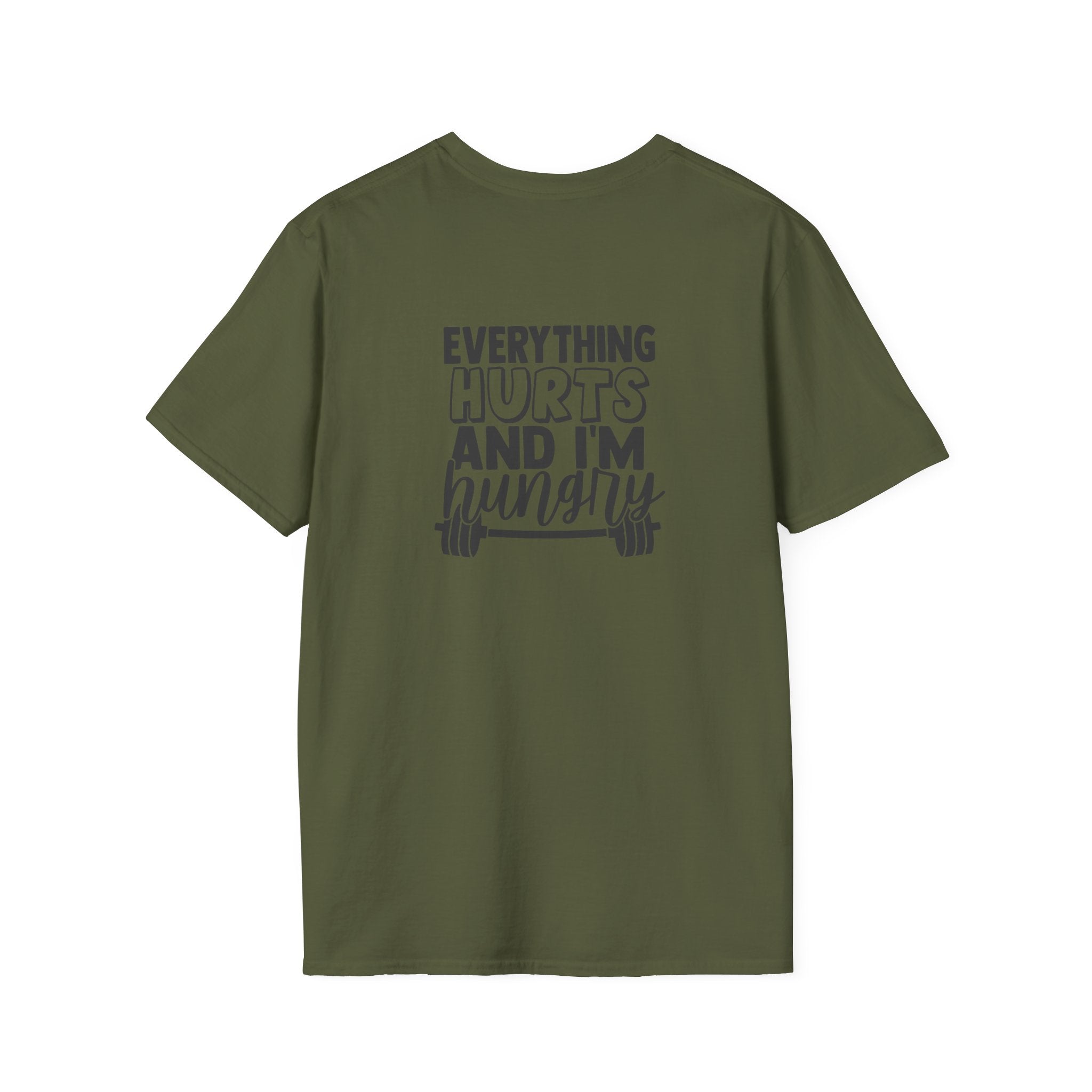 Everything Hurts & I'm Hungry - Unisex Softstyle T-Shirt - Black Print on Front &  Back