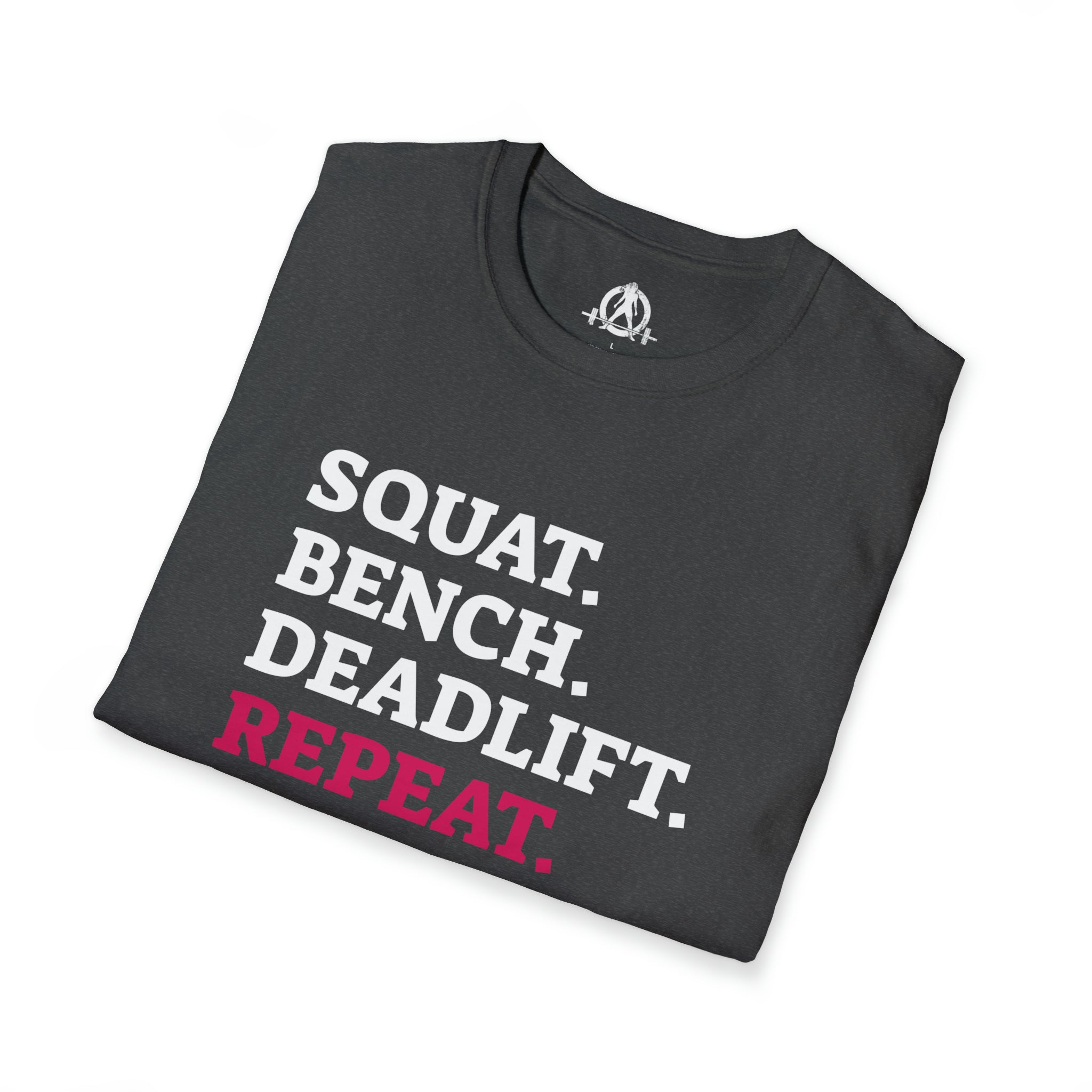 Squat Bench Deadlift Repeat - Unisex Softstyle T-Shirt - Black & Pink - Plain Back