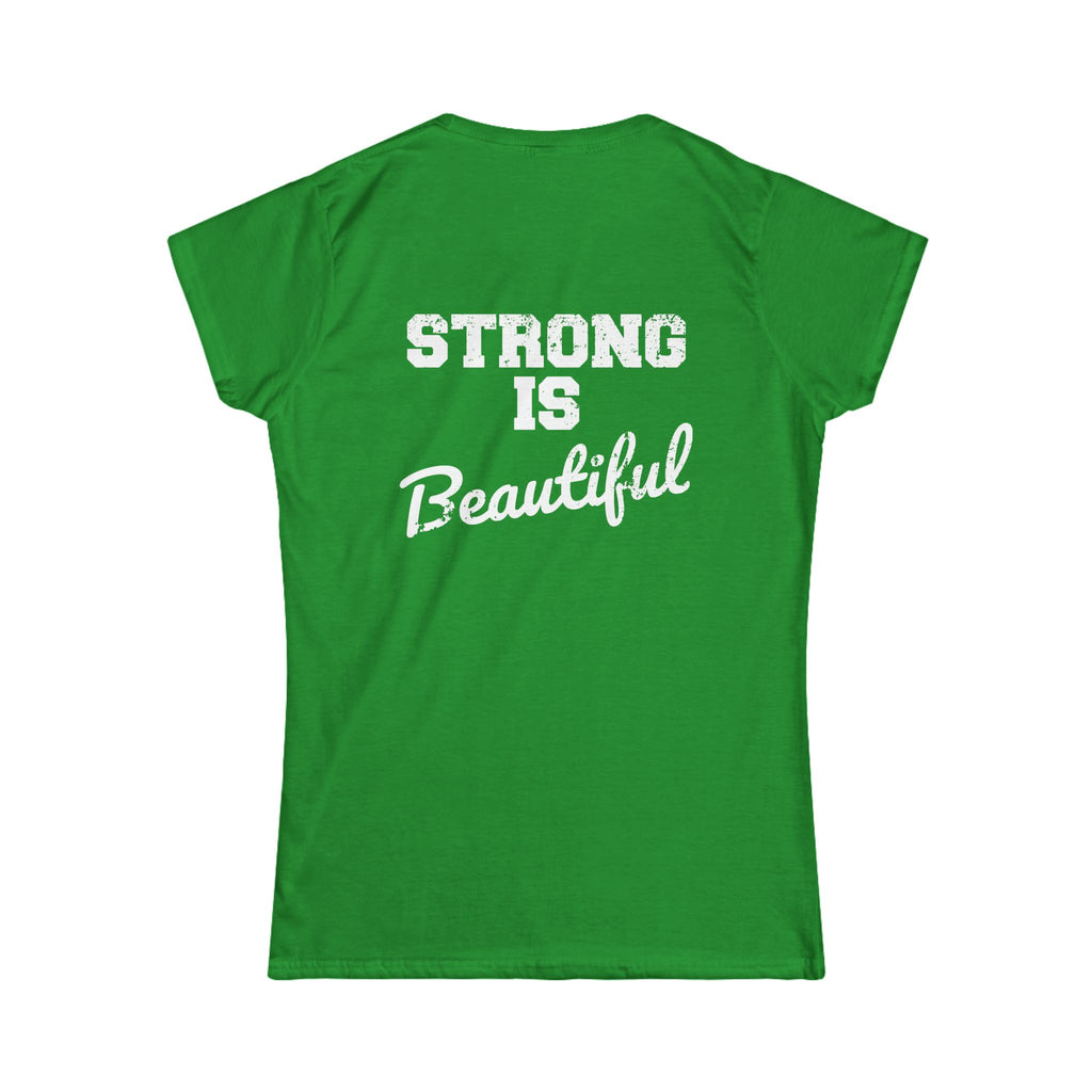 Strong Is Beautiful - Distressed White Logo - Women's Softstyle Tee (BEST SELLER)