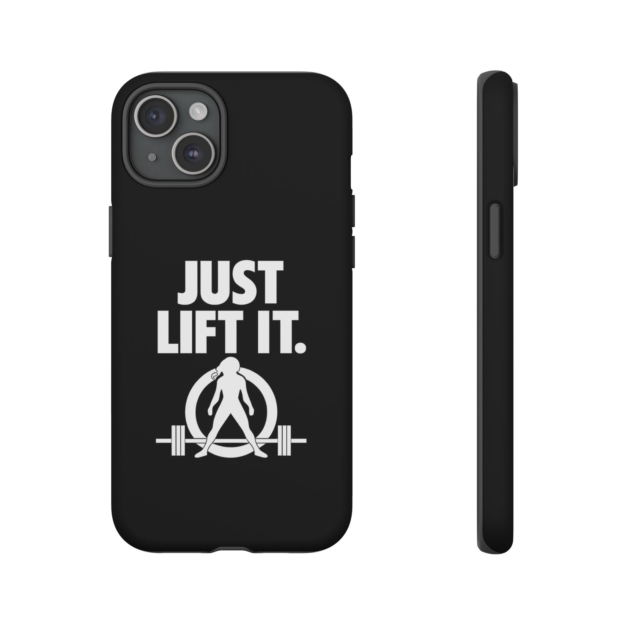 Just Lift It - Tough Phone Case