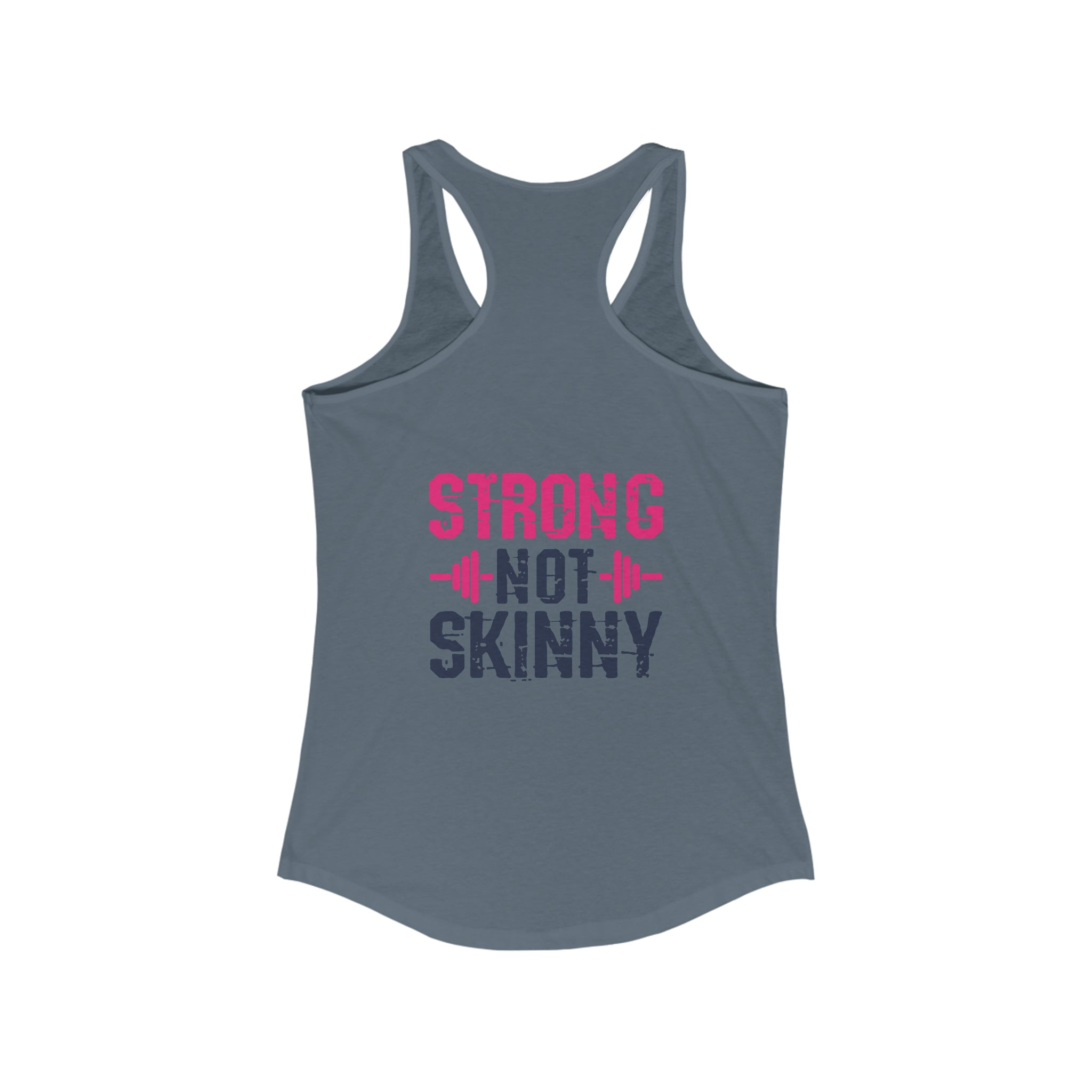 Strong Not Skinny - Color Distressed Logo - Women's Ideal Racerback Tank