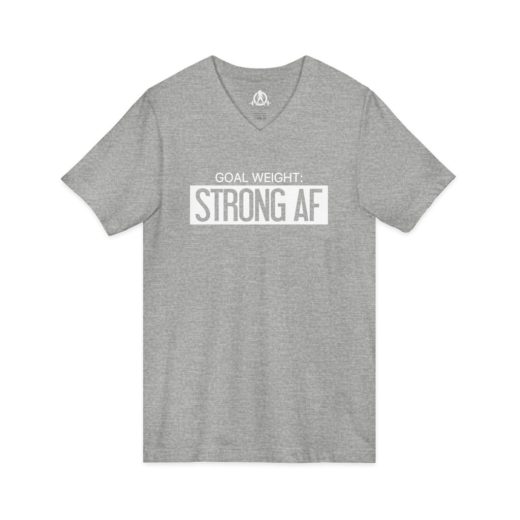 Goal Weight Strong AF - Unisex Jersey Short Sleeve V-Neck Tee - Front Logo - Plain Back