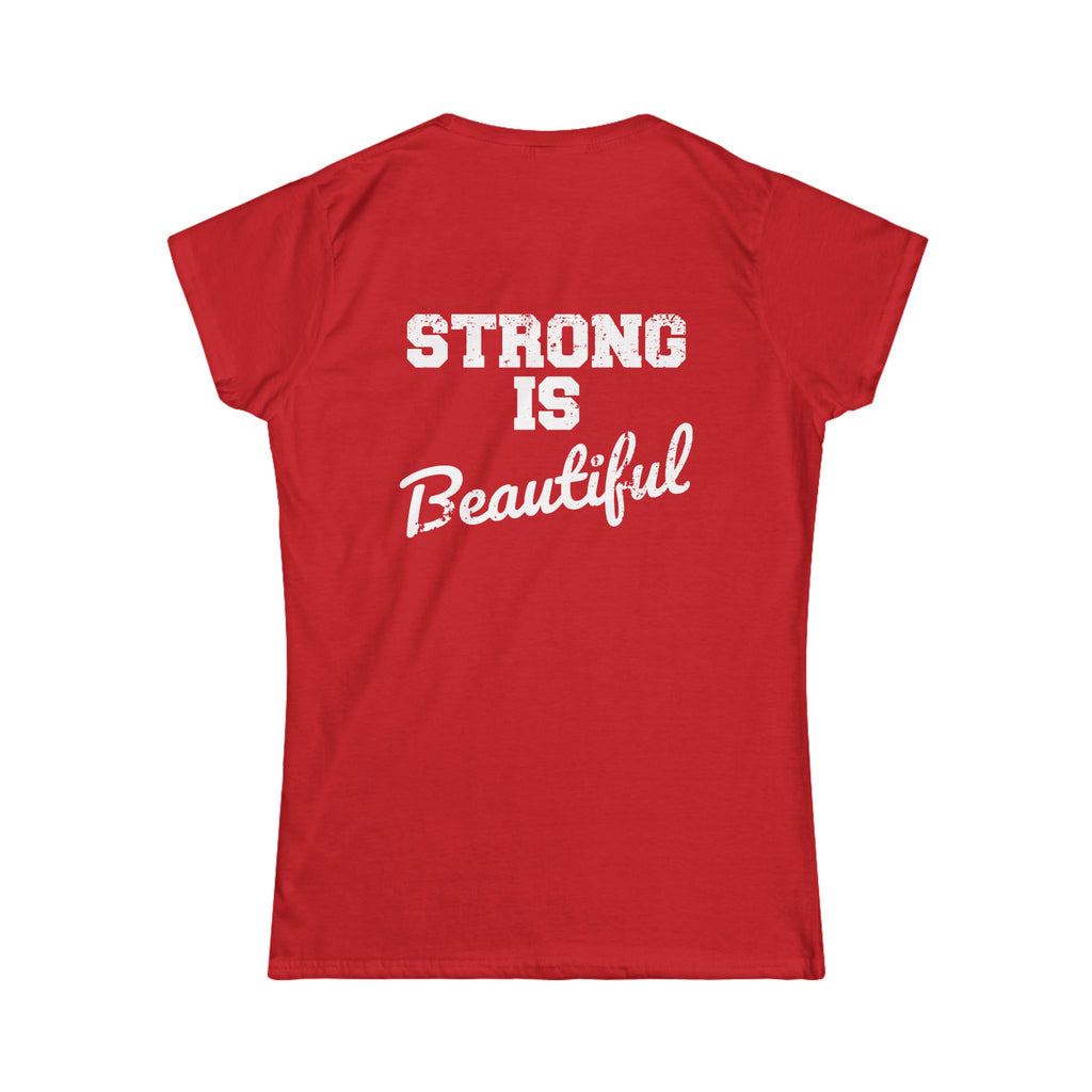 Strong Is Beautiful - Distressed White Logo - Women's Softstyle Tee (BEST SELLER)