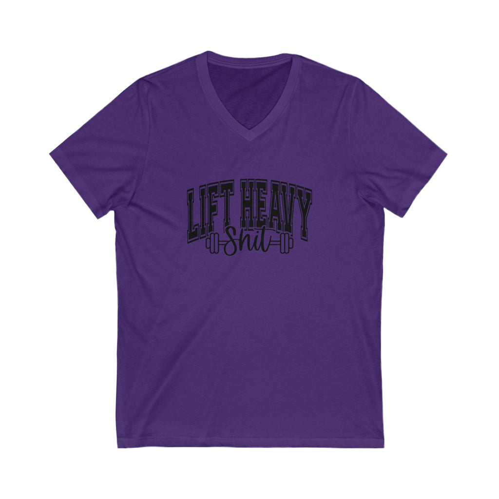 Lift Heavy Shit - Unisex Jersey Short Sleeve V-Neck Tee - Black Logo Plain Back