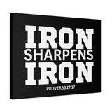 Iron Sharpens Iron - Inspirational Wall Art - Canvas Print